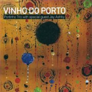 Portinho Trio - Vinho do Porto (2008) FLAC