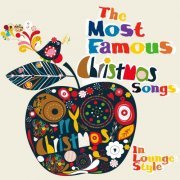 The Most Famous Christmas Songs (In Lounge Style) (2015)