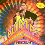 The Pumps - Petroleum (1980) LP