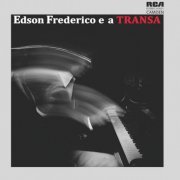 Edson Frederico - Edson Frederico E A Transa (2022)