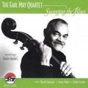 The Earl May Quartet - Swinging The Blues (2005)