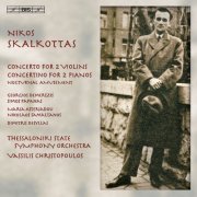 Vassilis Christopoulos - Skalkottas, N.: Concerto for 2 Violins - Concertino for 2 Pianos - Morceau Characteristique (2008) [Hi-Res]