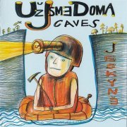 Uz Jsme Doma - Jeskyne (2010)