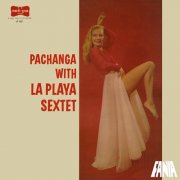 La Playa Sextet - Pachanga With La Playa Sextet (1966)