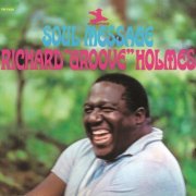 Richard 'Groove' Holmes - Soul Message (1965/2014) [Hi-Res]