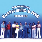 Earth, Wind & Fire - The Essential Earth, Wind & Fire Remixes (2026)