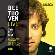 Jean-Philippe Tremblay, Orchestre de la francophonie - Beethoven Live: 9 Symphonies (2010)