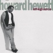 Howard Hewett - Allegiance (1992)