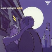 Dinah Washington - Ballads (2002)