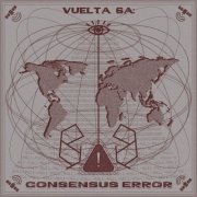 VA - Vuelta 6A: Consensus Error (2025)