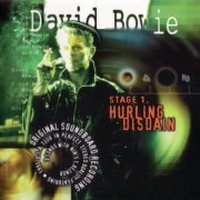 David Bowie - Stage 1. Hurling Disdain (1996)