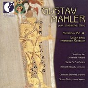 Smithsonian Chamber Players, Santa Fe Pro Musica, Kenneth Slowik, Christine Brandes & Susan Platts - Mahler: Symphony No. 4 & Lieder eines fahrenden Gesellen (2003)