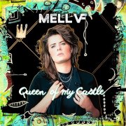 Mell Vf - Queen Of My Castle (2024) [Hi-Res]