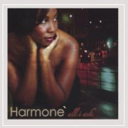 Harmone` - All I Ask (2004)