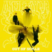 Annie Taylor - Out Of Scale (2026) [Hi-Res]
