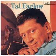 Tal Farlow - This Is Tal Farlow (1958/2021)