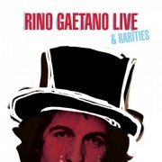 Rino Gaetano - Live & Rarities (2000)