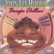 John Lee Hooker - Boogie Chillen’ (2003) [SACD]