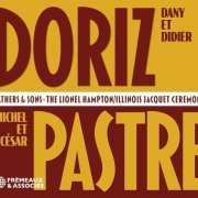 Dany Doriz - Fathers & Sons: The Lionel Hampton / Illinois Jacquet Ceremony (2022)