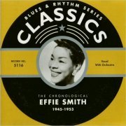 Effie Smith - Blues & Rhythm Series Classics 5116: The Chronological Effie Smith 1945-1953 (2004)