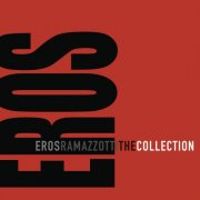 Eros Ramazzotti - The Collection (2010) FLAC