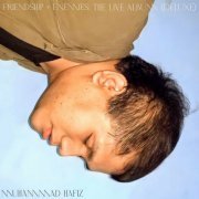 Muhammad Hafiz - Friendship + Enemies: The Live Album (Deluxe) (2022)