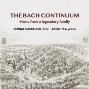Bernat Castillejo & Adolf Pla - The Bach Continuum. Music from a Legendary Family (2025)