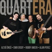 Anatolian Side Of Cuba - Quartera (2017)