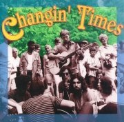 Various Artists - Changin' Times (1994)