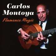 Carlos Montoya - Flamenco Magic (2023)