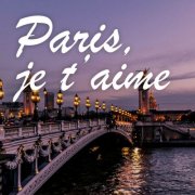 VA - Paris je t'aime (2025)