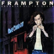 Peter Frampton - Breaking All The Rules (Reissue) (1981/2005)