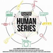 Various Artists - Conscious Sounds Presents The Human Series (2019) [Hi-Res]