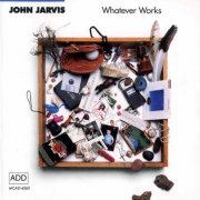 John Jarvis - Whatever Works (1988)