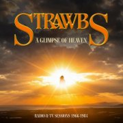 Strawbs - A Glimpse Of Heaven: Radio & TV Sessions 1966-1984 (2026)