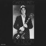 Rick Nelson – Garden Party (1972)