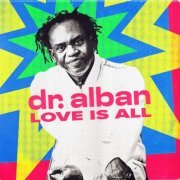 Dr. Alban - Love Is All (2024)