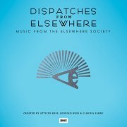 Atticus Ross - Dispatches from Elsewhere (Music from the Elsewhere Society) (2020) [Hi-Res]