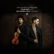 Claudio Rado & Julio Caballero Perez - From the Library of Pisendel (2025) [Hi-Res]