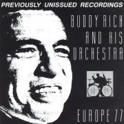 Buddy Rich And His Orchestra - Europe '77