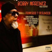 Bobby Martínez - Primeros 7 Segundos (2025)