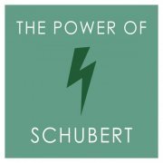 VA - The Power of Schubert (2020)