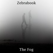 Zebrabook - The Fog (2022)