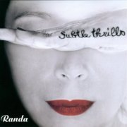 Randa - Subtle Thrills (2015)