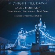 James Morrison, William Morrison, Harry Morrison, Patrick Danao - Midnight Till Dawn (2018) [Hi-Res]