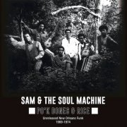 Sam And The Soul MacHine - Po'k Bones and Rice (2002)