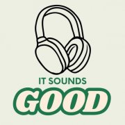 VA - It Sounds Good (2024)