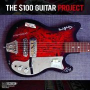 VA - The $100 Guitar Project (2013)