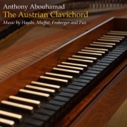Anthony Abouhamad - The Austrian Clavichord: Music by Haydn, Muffat, Froberger and Fux (2026) Hi-Res
