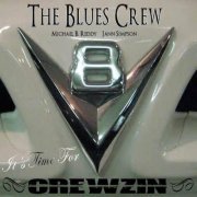 The Blues Crew - It's Time for Crewzin (2014)